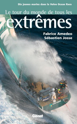 Le tour du monde de tous les extrêmes : dix jeunes marins dans la Volvo Ocean Race