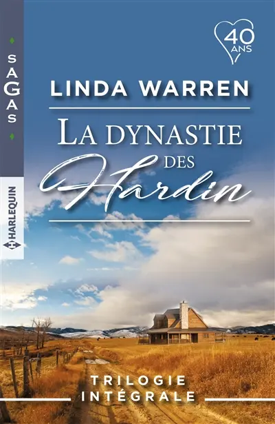 La dynastie des Hardin : trilogie intégrale