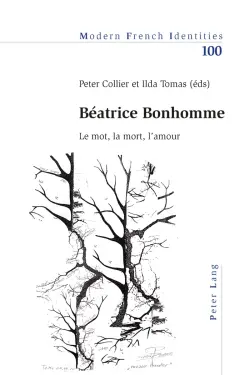 Béatrice Bonhomme : le mot, la mort, l'amour