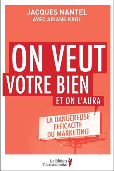 On veut votre bien et on...