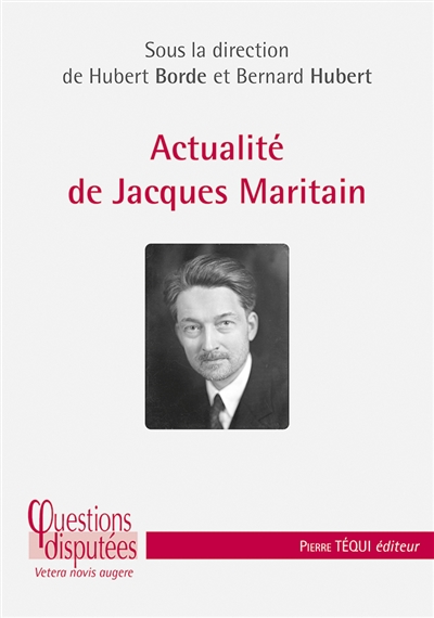 Actualité de Jacques Maritain