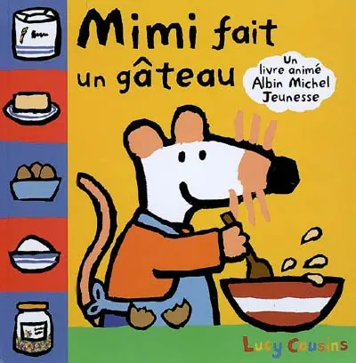 Mimi fait un gâteau