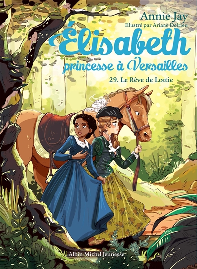 Elisabeth, princesse à Versailles Tome 29