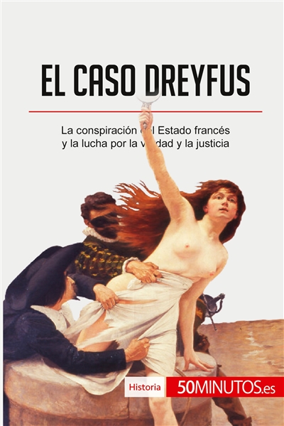 El caso Dreyfus : La...
