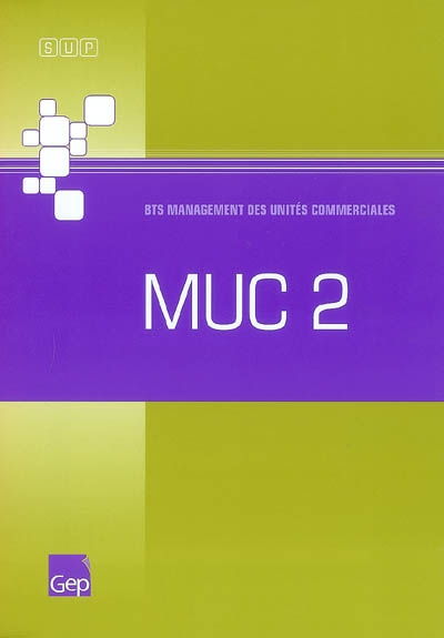 MUC 2 : BTS management des unités commerciales