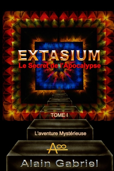 Le Secret de l'Apocalypse :...