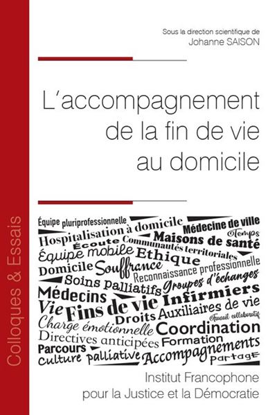L'accompagnement de la fin...