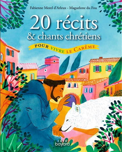 couverture du livre 20 récits et chants chrétiens pour vivre le carême