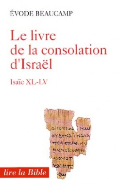 Livre de la consolation d'Israël : Isaïe XL-LV