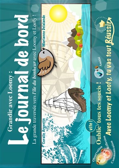 Loomy et Loofy Le Journal de Bord : La grande traversée vers l'île du Bonheur avec Loomy et Loofy