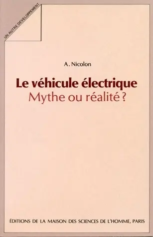 Le Véhicule électrique : mythe ou réalité ?