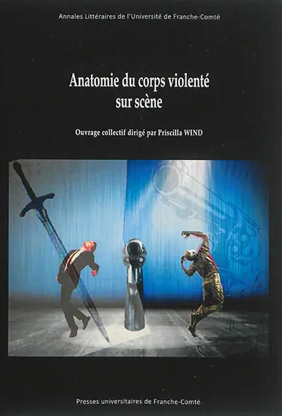 Anatomie du corps violenté sur scène