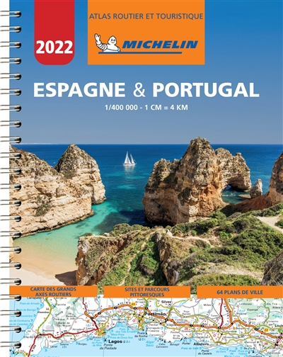 Espagne & Portugal 2022 : atlas routier et touristique
