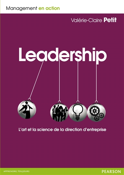 Leadership : l'art et la science de la direction d'entreprise