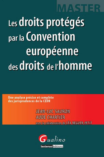 Les droits protégés par la Convention européenne des droits de l'homme