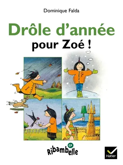 Drôle d'année pour Zoé