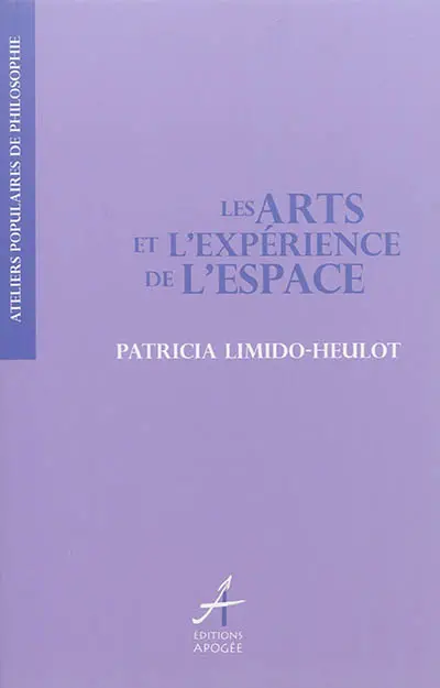 Les arts et l'expérience de l'espace