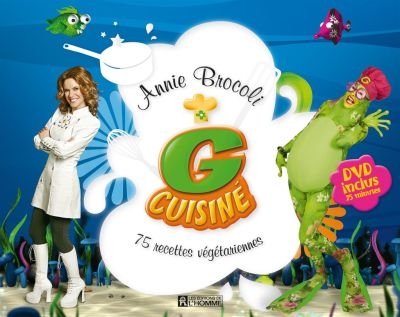 G cuisiné : 75 recettes végétariennes