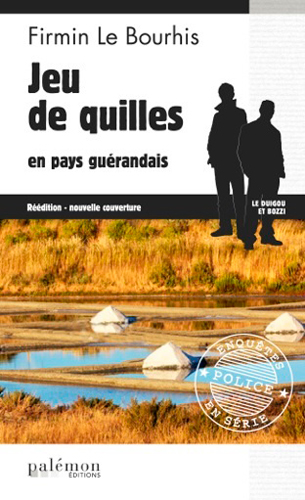 Le Duigou et Bozzi. Vol. 14. Jeu de quilles en pays guérandais