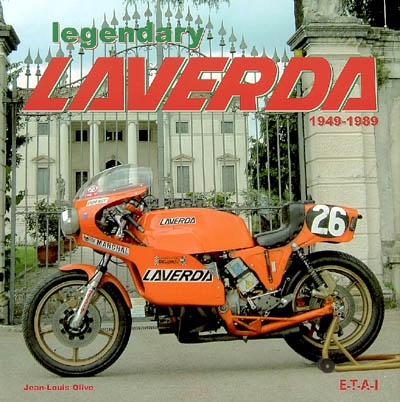 Legendary Laverda : 1949-1989