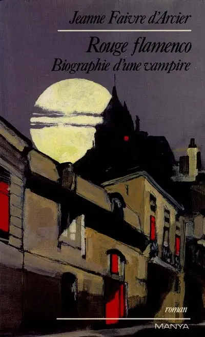 Rouge flamenco : biographie d'une vampire