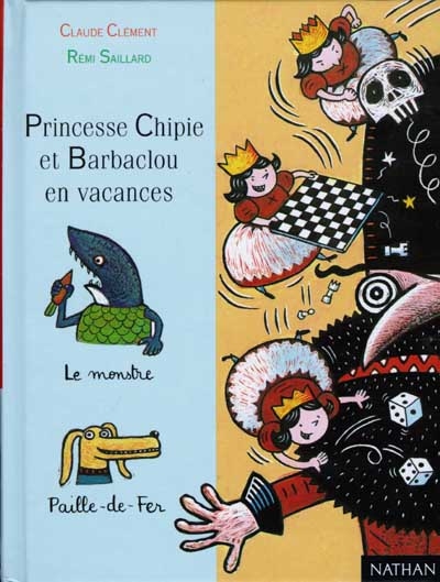 Princesse Chipie et Barbaclou en vacances