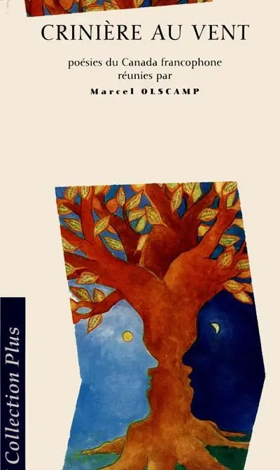 Crinière au vent : poésies du Canada francophone