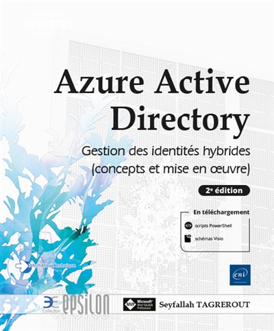 Azure Active Directory : gestion des identités hybrides (concepts et mise en oeuvre)
