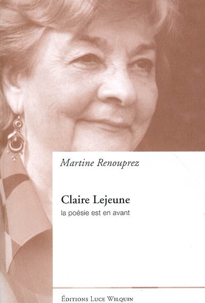 Claire Lejeune : la poésie est en avant