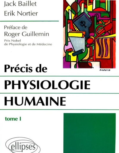 Précis de physiologie humaine. Vol. 1