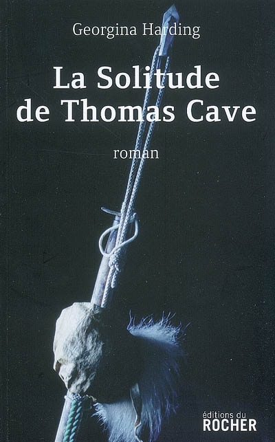 La solitude de Thomas Cave