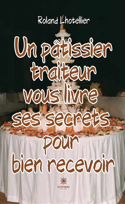 Un pâtissier traiteur vous...