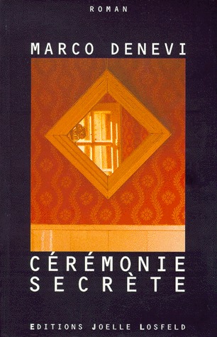 cérémonie secrète