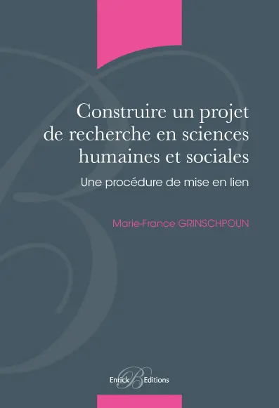 Construire un projet de recherche en sciences humaines et sociales : une procédure de mise en lien