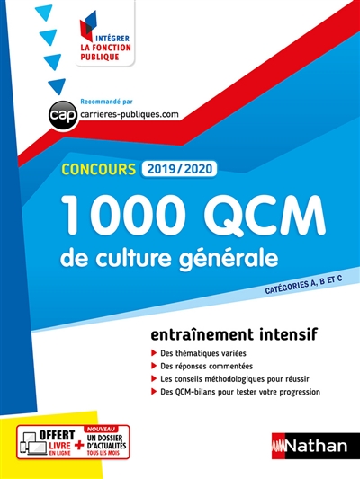 1.000 QCM culture générale : catégories A, B et C, concours 2019-2020 : entraînement intensif