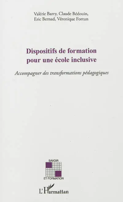 Dispositifs de formation pour une école inclusive : accompagner des transformations pédagogiques