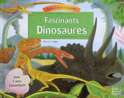 Fascinants dinosaures