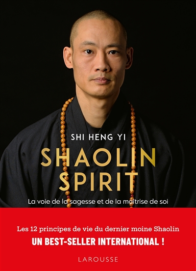 Shaolin spirit : la voie de...