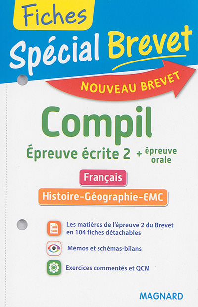 Compil, épreuve écrite 2 + épreuve orale : français, histoire géographie, EMC : nouveau brevet