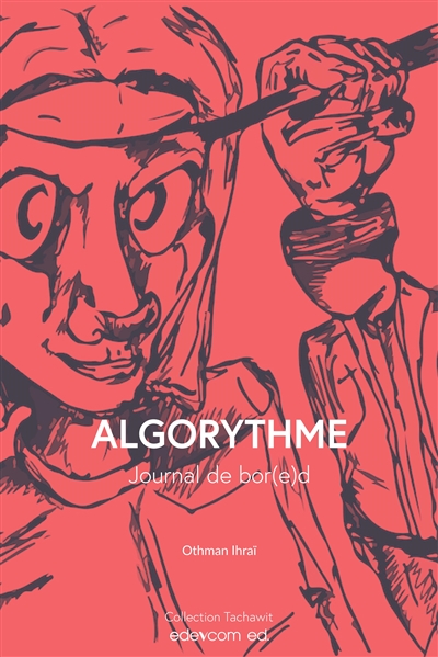 Algorythme. Journal de bor(e)d