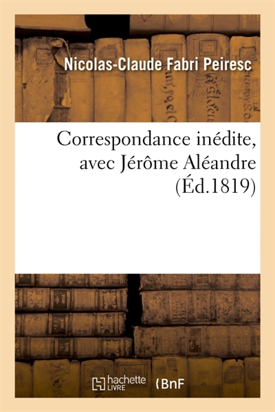 Correspondance inédite, avec Jérôme Aléandre
