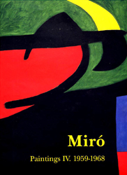 Joan Miro : catalogue raisonné, paintings. Vol. 4. 1959-1968