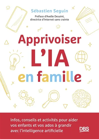 Apprivoiser l'IA en famille