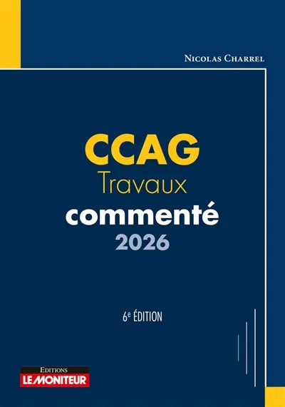 CCAG-travaux commenté : 2026