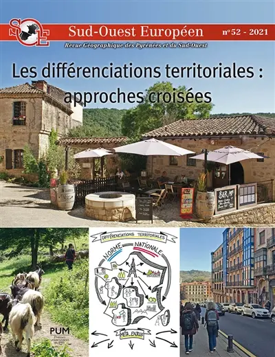 Sud-Ouest européen, n° 52. Les différenciations territoriales : approches croisées