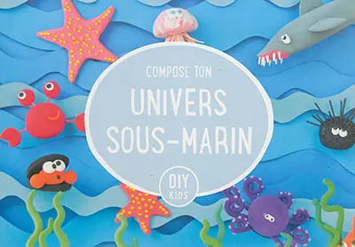 Compose ton univers sous-marin