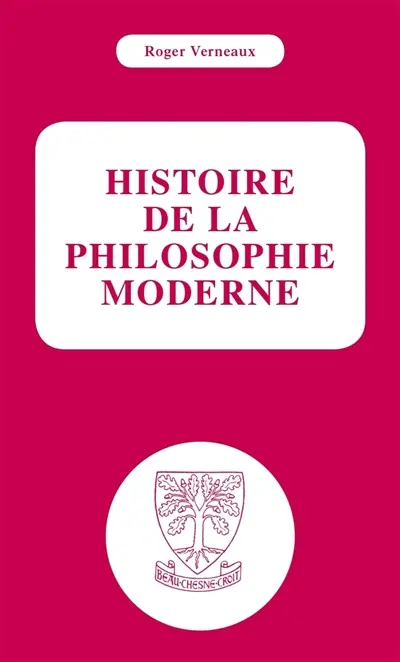 Histoire de la philosophie moderne