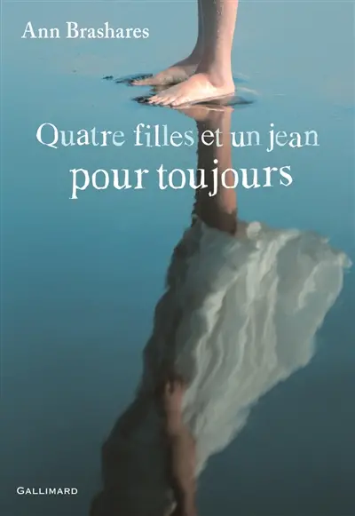 Quatre filles et un jean. Vol. 5. Pour toujours