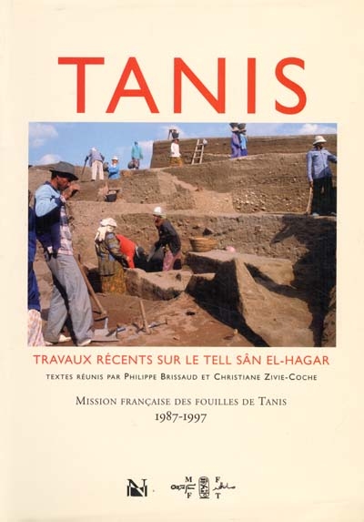 Tanis, travaux récents sur le fell sân el-hagar, 1987-1997