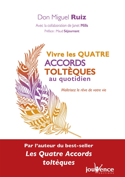 Vivre les quatre accords...